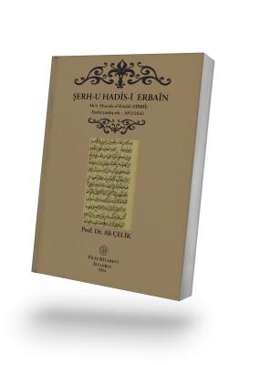 Şerh-u Hadîs-i Erbaîn (E-Kitap) Prof. Dr. Ali ÇELİK