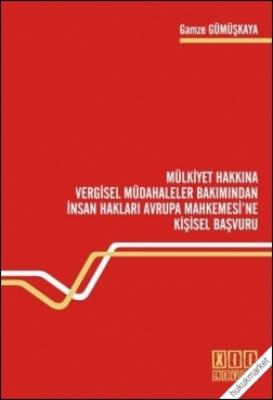 Mülkiyet Hakkına Vergisel Müdahaleler Bakımından İnsan Hakları Avrupa 