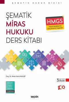 HMGS Şematik Miras Hukuku Ders Kitabı 3.BASKI Sinan Sami AKKURT