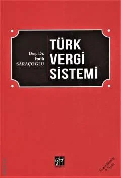 Türk Vergi Sistemi 9.BASKI Fatih Saraçoğlu