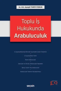 Toplu İş Hukukunda Arabuluculuk Ayşegül Taner Coşkun