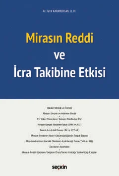 Mirasın Reddi ve İcra Takibine Etkisi Av.Fatih Karamercan