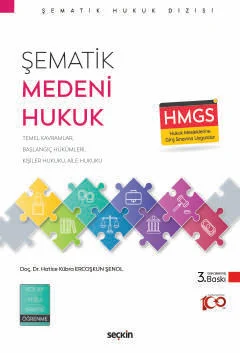 Şematik Medeni Hukuk 3.BASKI Doç. Dr. Hatice Kübra Ercoşkun Şenol