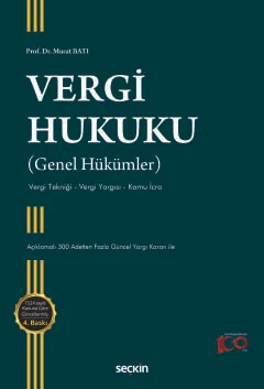 Vergi Hukuku (Genel Hükümler) 4.BASKI Murat Batı