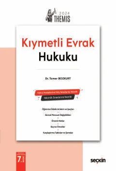 THEMIS – Kıymetli Evrak Hukuku – Konu Anlatımı 7.baskı Tamer Bozkurt