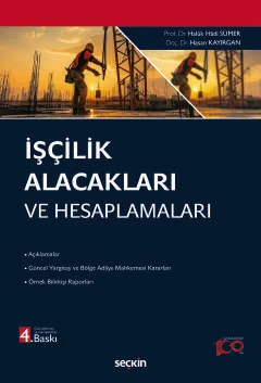 İşçilik Alacakları ve Hesaplamaları 4.BASKI Prof. Dr. Haluk Hadi Sümer