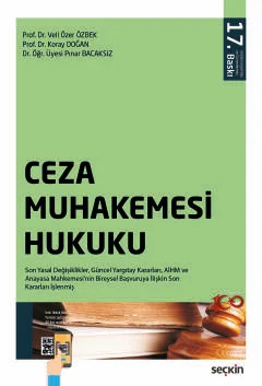 Ceza Muhakemesi Hukuku 17.BASKI Prof. Dr. Veli Özer ÖZBEK