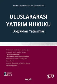 Uluslararası Yatırım Hukuku 2.BASKI Şaban Kayıhan