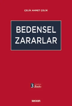 Bedensel Zararlar 3.BASKI Çelik Ahmet Çelik