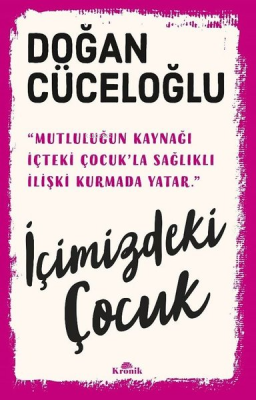 İçimizdeki Çocuk 76.BASKI Doğan Cüceloğlu