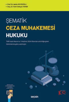 Şematik Ceza Muhakemesi Hukuku Prof. Dr. Metin FEYZİOĞLU