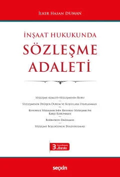 İnşaat Hukukunda Sözleşme Adaleti 3.BASKI İlker Hasan Duman