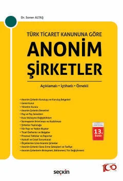 Anonim Şirketler 13.BASKI Dr. soner ALTAŞ