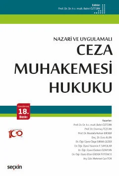 Ceza Muhakemesi Hukuku (Nazari ve Uygulamalı) 8.BASKI Bahri Öztürk