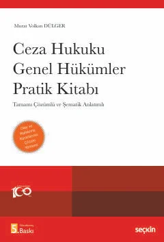 Ceza Hukuku Genel Hükümler Pratik Kitabı 5.BASKI Murat Volkan Dülger