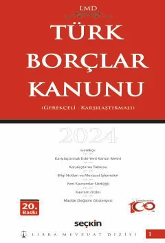 Karşılaştırmalı – Gerekçeli Türk Borçlar Kanunu / LMD–1 20.BASKI Mutlu