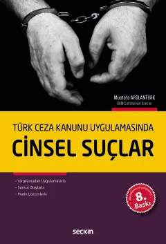 Türk Ceza Kanunu Uygulamasında Cinsel Suçlar 8.BASKI Mustafa ARSLANTÜR