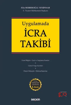 Uygulamada İcra Takibi 6.BASKI Filiz BERBEROĞLU YENİPINAR