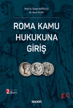 Roma Kamu Hukukuna Giriş 2.BASKI Prof. Dr. Özlem Söğütlü