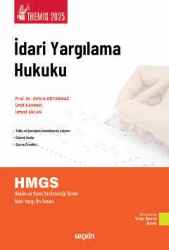 THEMIS – İdari Yargılama Hukuku 21.BASKI Prof. Dr. Zehra Odyakmaz