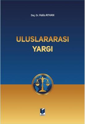 Uluslararası Yargı ( AYHAN ) Halis Ayhan