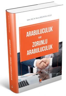 Arabuluculuk ve Zorunlu Arabuluculuk Av. Burcu Melekoğlu Keser