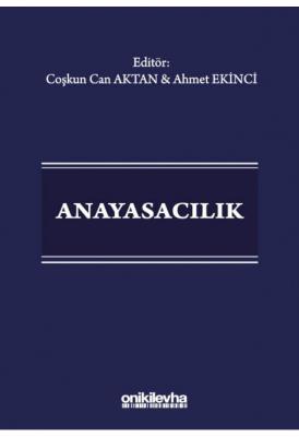 Anayasacılık ( AKTAN-EKİNCİ ) Coşkun Can Aktan