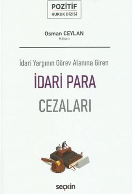 İdari Yargının Görev Alanına Giren İdari Para Cezaları ( CEYLAN ) Osma