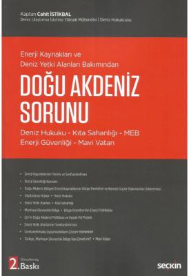 Enerji Kaynakları ve Deniz Yetki Alanları Bakımından Doğu Akdeniz Soru