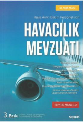 Hava Aracı Bakım Personeli için Havacılık Mevzuatı3.BASKI ( YILDIZ ) M