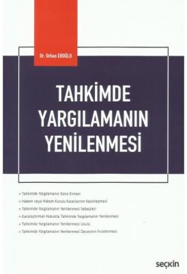 Tahkimde Yargılamanın Yenilenmesi ( EROĞLU ) Orhan Eroğlu