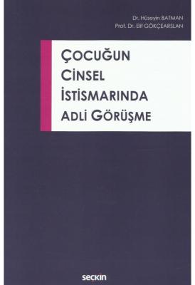 Çocuğun Cinsel İstismarında Adli Görüşme ( BATMAN-GÖKÇEARSLAN ) Hüseyi