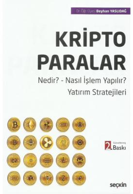 Kripto Paralar Nedir? - Nasıl İşlem Yapılır? Yatırım Stratejileri 2.BA