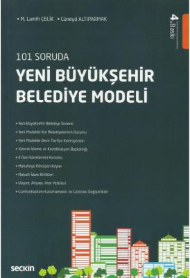 101 Soruda Yeni Büyükşehir Belediye Modeli 4.BASKI ( ALTIPARMAK ) Cüne