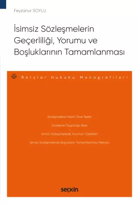 İsimsiz Sözleşmelerin Geçerliliği, Yorumu ve Boşluklarının Tamamlanmas