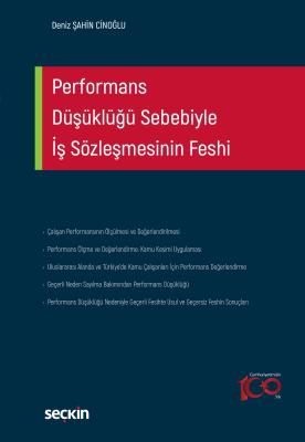 Performans Düşüklüğü Sebebiyle İş Sözleşmesinin Feshi Deniz Şahin Cino