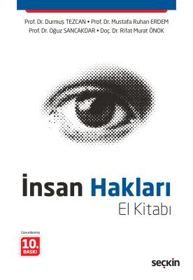 İnsan Hakları El Kitabı 10.baskı Durmuş Tezcan