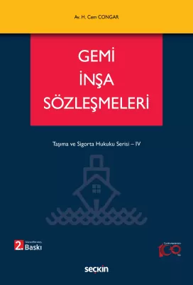 Gemi İnşa Sözleşmeleri 2.baskı Hikmet Cem Congar