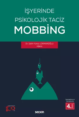 İşyerinde Psikolojik Taciz – Mobbing – Salim Yunus Lokmanoğlu