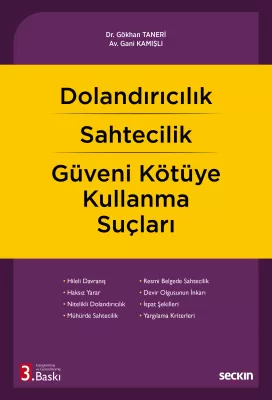 Dolandırıcılık – Sahtecilik – Güveni Kötüye Kullanma Suçları 3.BASKI D