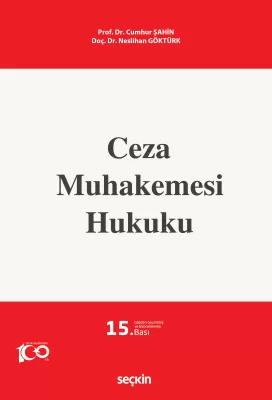 Ceza Muhakemesi Hukuku 15.BASKI Prof. Dr. Cumhur ŞAHİN