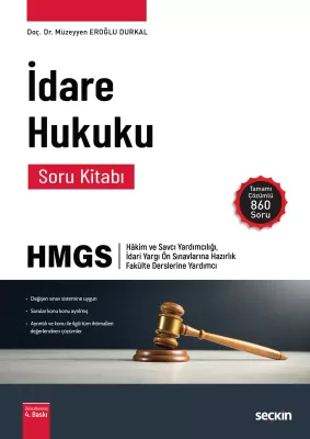 İdare Hukuku Soru Kitabı 4.BASKI Doç. Dr. Müzeyyen Eroğlu Durkal