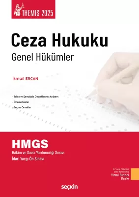 THEMIS – Ceza Hukuku Genel Hükümler Konu Kitabı 21.BASKI İsmail ERCAN