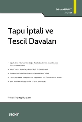 Tapu İptali ve Tescil Davaları 5.BASKI Erhan GÜNAY