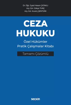 Ceza Hukuku Özel Hükümler Pratik Çalışmalar Kitabı Hasan Çataklı