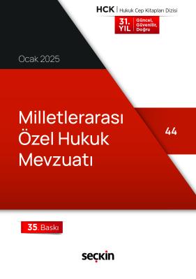 Milletlerarası Özel Hukuk Mevzuatı (Cep Kitabı) 35.BASKI Seçkin Yayınc