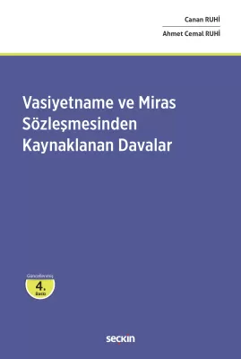 Vasiyetname ve Miras Sözleşmesinden Kaynaklanan Davalar 4.BASKI Ahmet 