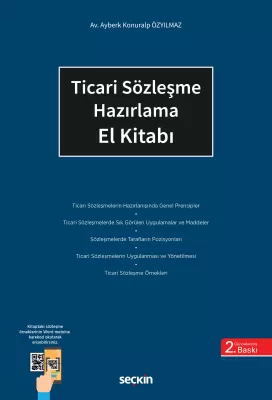 Ticari Sözleşme Hazırlama El Kitabı 2.BASKI Ayberk Konuralp Özyılmaz