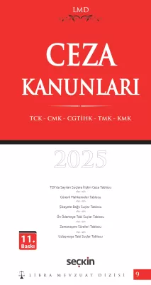 Ceza Kanunları (TCK – CMK – CGTİHK – TMK – KMK) / LMD–9 ( 11.BASKI ) M