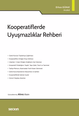 Kooperatiflerde Uyuşmazlıklar Rehberi 6.BASKI Erhan GÜNAY